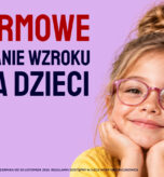 Darmowe badanie wzroku dla dzieci. Dlaczego warto sprawdzić wzrok dziecka jesienią_ (1)